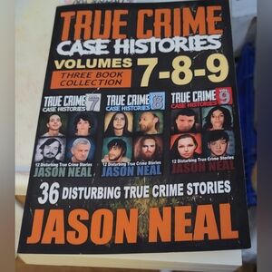 TRUE CRIME CASE HISTORIES VOL. 7, 8, & 9- 36 DISTURBING TRUE CRIME STORIES
